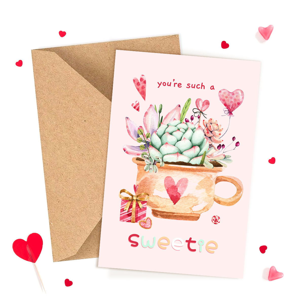You're Such A Sweetie Card