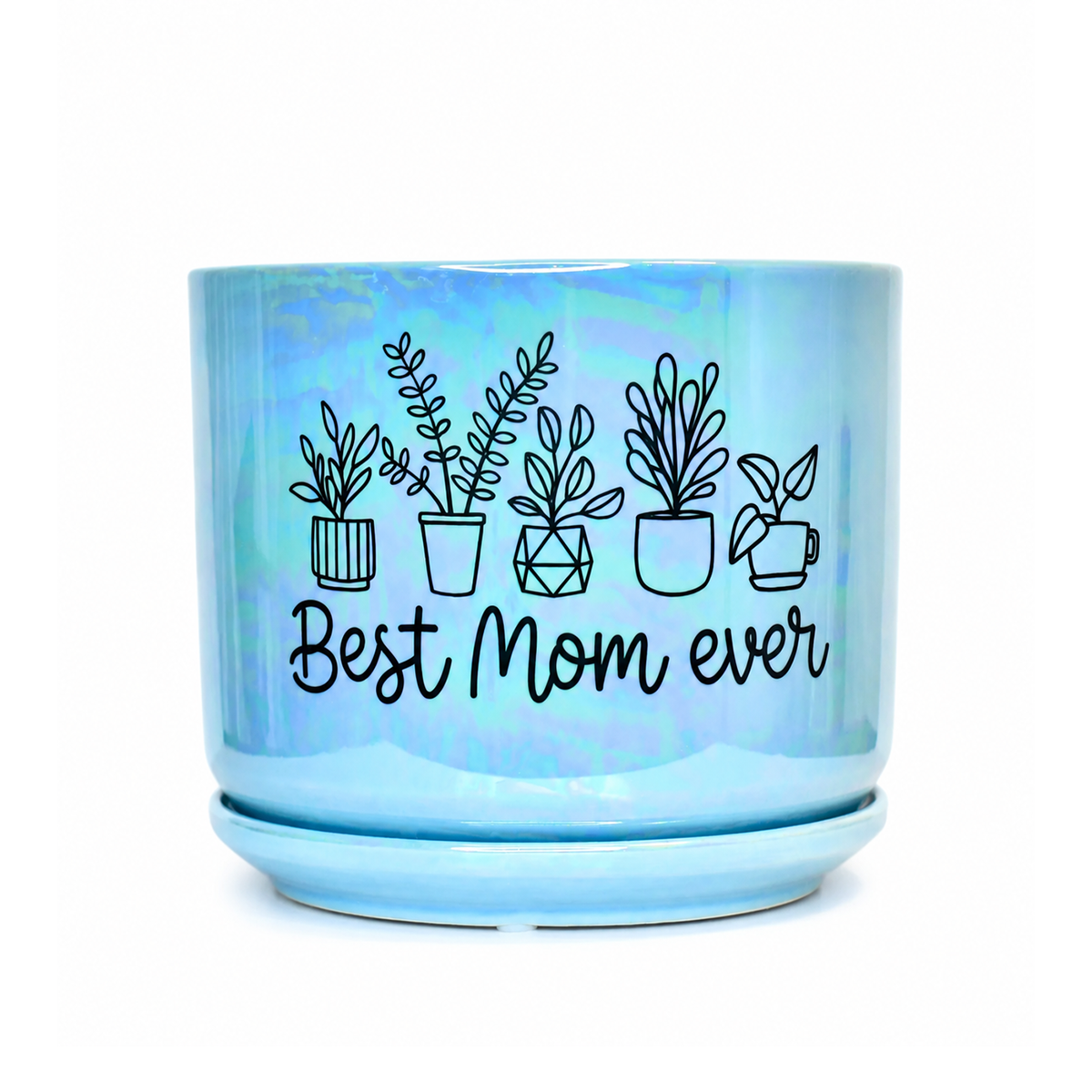 A light blue iridescent ceramic planter pot with a matching saucer, featuring a black line art graphic of four potted plants and the text 'Best Mom ever' on the front.