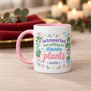 15 oz introverted plant lover cute pastel personalized mug for sale, beautiful soft pastel ceramic construction with charming botanical character design, customizable name or message makes it a one-of-a-kind gift for plant enthusiasts, soothing color scheme perfect for cozy home beverage enjoyment, stylish mug accent for shelves desks or kitchen collections, wonderful personalized keepsake gift for quiet nature lovers and indoor gardeners