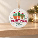 buy personalized plant mom christmas ornament online, customized with personal touches and holiday flair, premium material with lasting quality, circle pot design element, perfect for celebrating plant parents, meaningful christmas gift for garden lovers