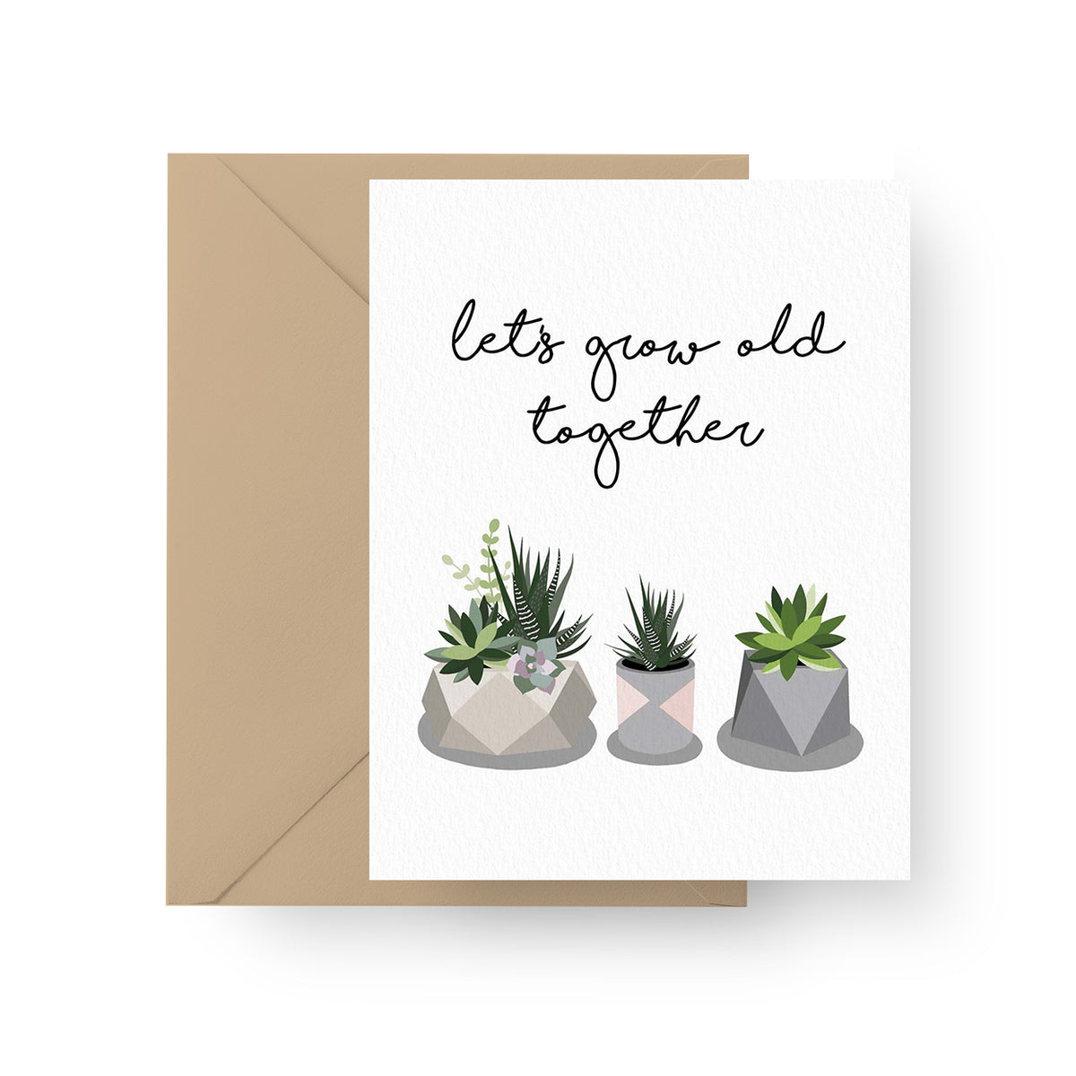 Lets Grow Old Together Card