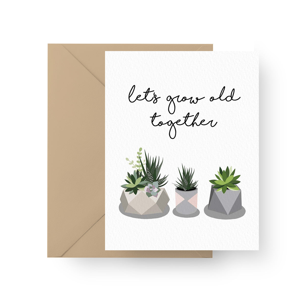 Lets Grow Old Together Card